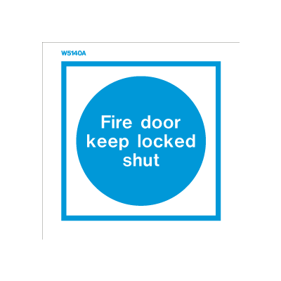 Sign Fire Door Keep Locked Shut White Fire Depot