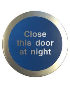 Aluminium Close This Door At Night Disc (AL5123O)