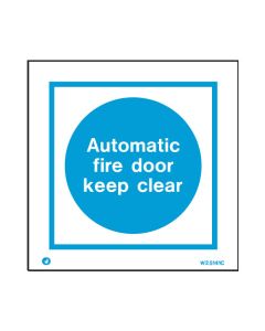 Automatic Fire Door Keep Clear Sign (W5141C)